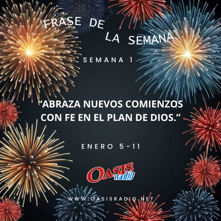 FRASE DE LA SEMANA- ENERO 5-11